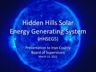 Hidden Hills Solar Energy Generating System (HHSEGS)