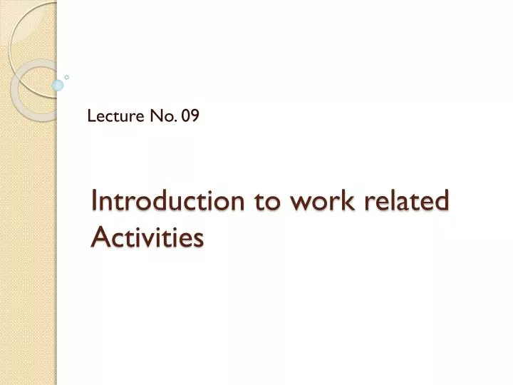 introduction to work related activities