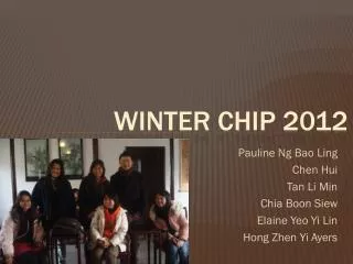 Winter CHIP 2012