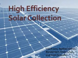 High Efficiency Solar Collection