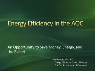 Energy Efficiency in the AOC