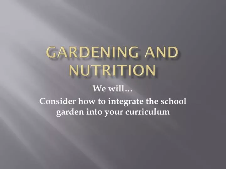 gardening and nutrition