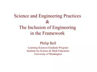 Science and Engineering Practices &amp; The Inclusion of Engineering in the Framework