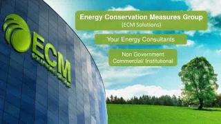 Energy Conservation Measures Group (ECM Solutions)