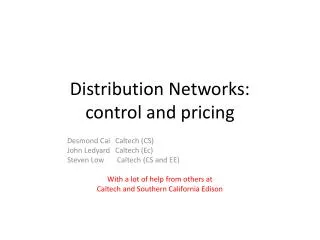 Distribution Networks: control and pricing