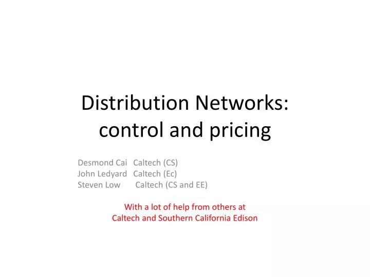 distribution networks control and pricing