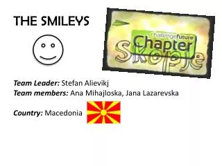 THE SMILEYS