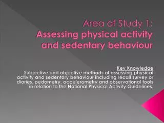 Area of Study 1: Assessing physical activity and sedentary behaviour