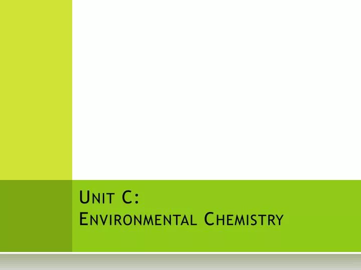 unit c environmental chemistry