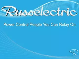 Power Control People You Can Relay On