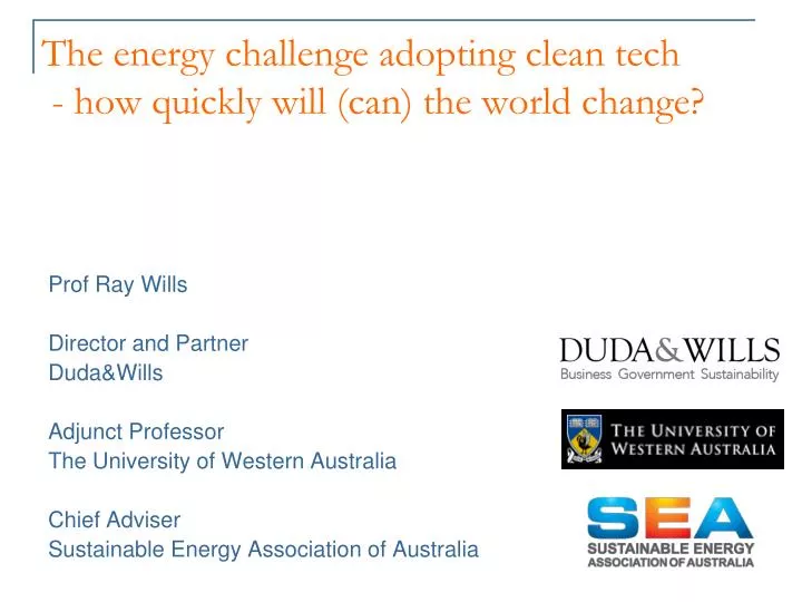 the energy challenge adopting clean tech how quickly will can the world change