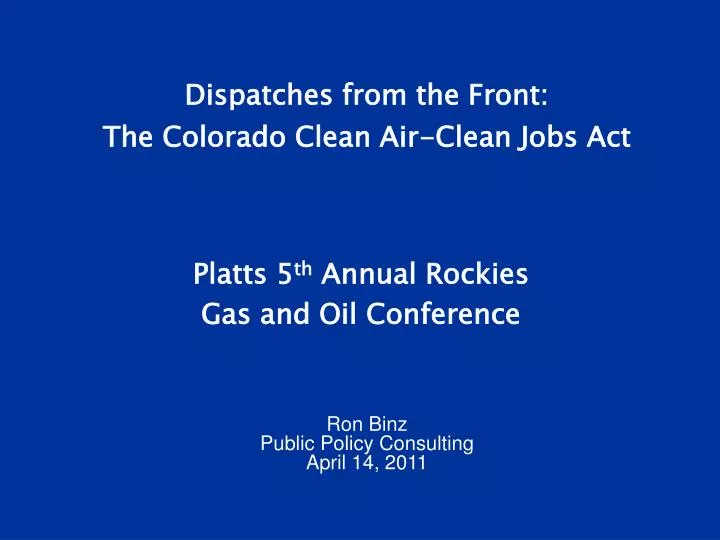 dispatches from the front the colorado clean air clean jobs act