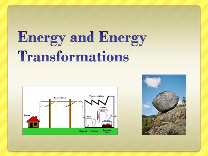 energy and energy transformations