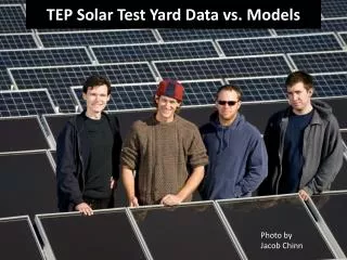 TEP Solar Test Yard Data vs. Models