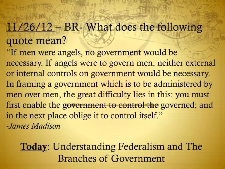 today understanding federalism and the branches of government