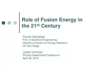 Role of Fusion Energy in the 21 st Century