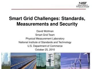 Smart Grid Challenges: Standards, Measurements and Security