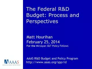 The Federal R&amp;D Budget: Process and Perspectives