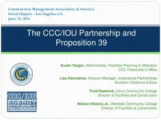 The CCC/IOU Partnership and Proposition 39