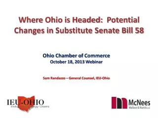 Where Ohio is Headed: Potential Changes in Substitute Senate Bill 58