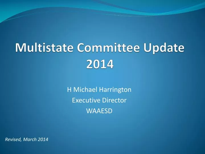 multistate committee update 2014