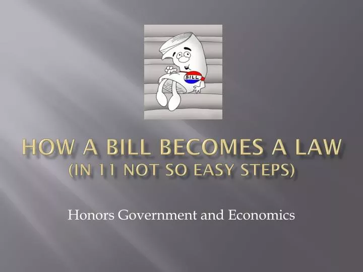 how a bill becomes a law in 11 not so easy steps