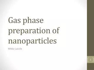 Gas phase preparation of nanoparticles