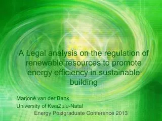 A Legal analysis on the regulation of renewable resources to promote energy efficiency in sustainable building