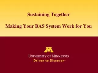 Sustaining Together Making Your BAS System Work for You
