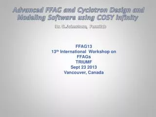 Advanced FFAG and Cyclotron Design and Modeling Software using COSY infinity