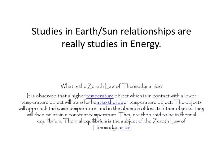 studies in earth sun relationships are really studies in energy