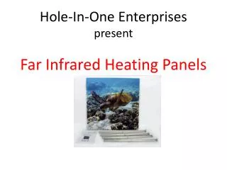 Hole-In-One Enterprises present
