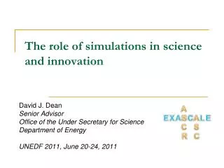 The role of simulations in science and innovation