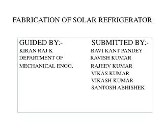 FABRICATION OF SOLAR REFRIGERATOR