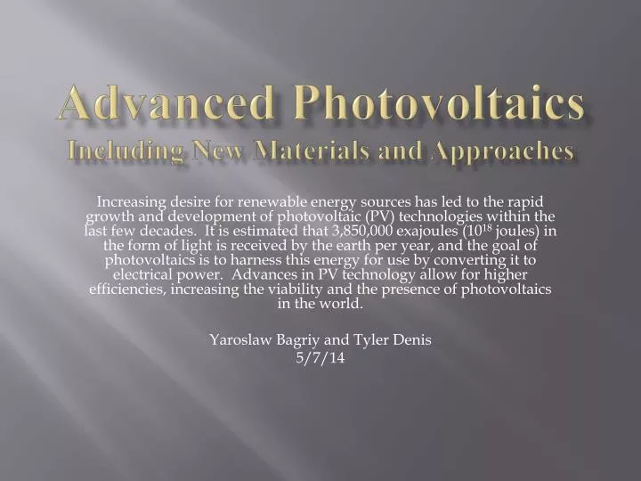 advanced p hotovoltaics i ncluding n ew m aterials and approaches