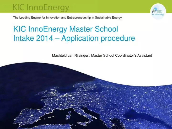 kic innoenergy master school intake 2014 application procedure