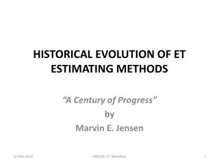 HISTORICAL EVOLUTION OF ET ESTIMATING METHODS
