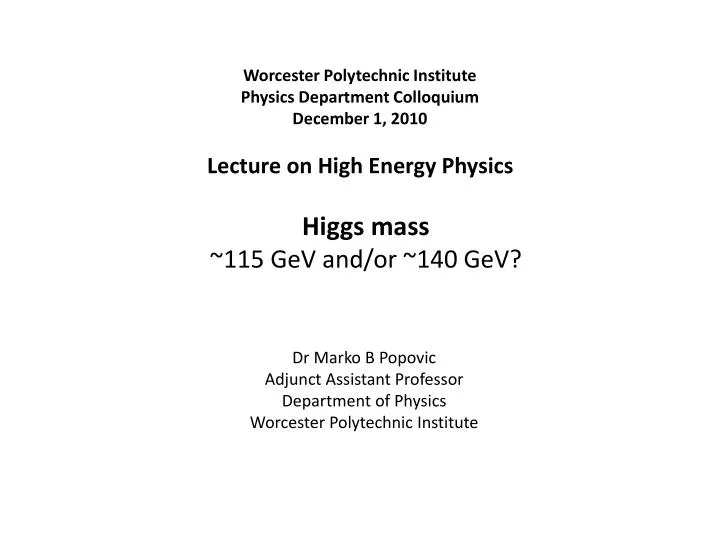 higgs mass 115 gev and or 140 gev