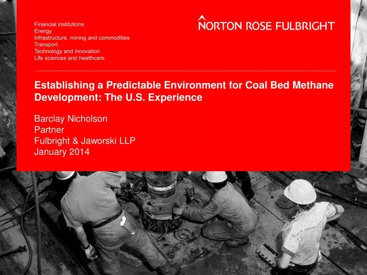 establishing a predictable environment for coal bed methane development the u s experience