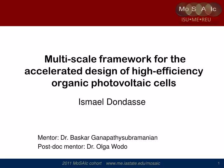 multi scale framework for the accelerated design of high efficiency organic photovoltaic cells