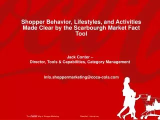 Shopper Behavior, Lifestyles, and Activities Made Clear by the Scarbourgh Market Fact Tool