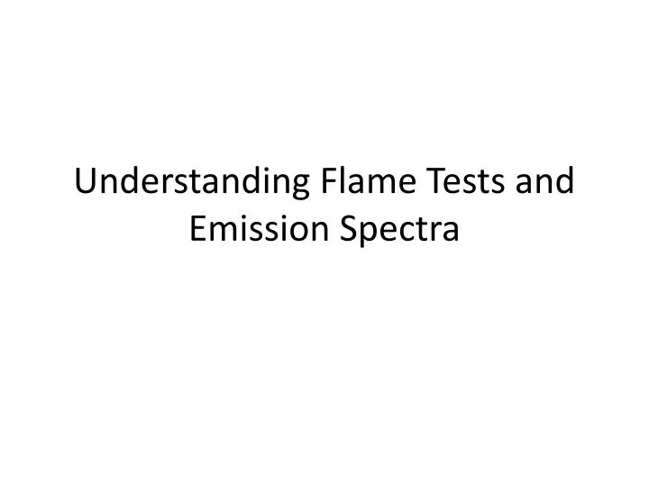 understanding flame tests and emission spectra