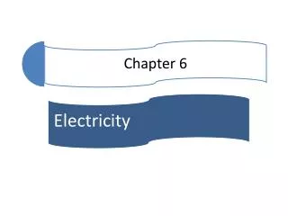 Section 1: Electric Charge and Static Electricity