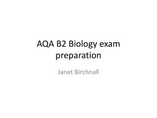 AQA B2 Biology exam preparation