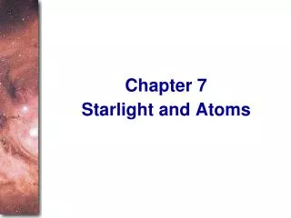 Starlight and Atoms