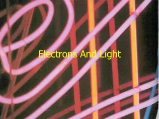 Electrons And Light