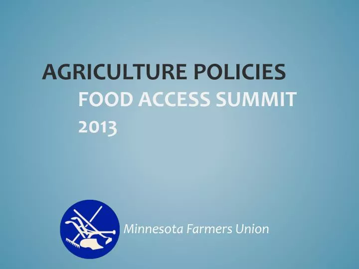 agriculture policies food access summit 2013