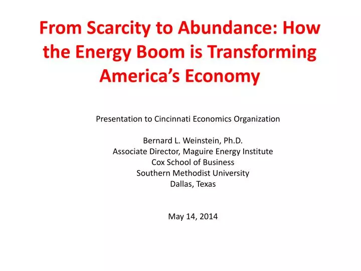 from scarcity to abundance how the energy boom is transforming america s economy