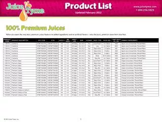 When you want the very best, premium juices feature no added ingredients and no artificial flavors – only the pure, prem