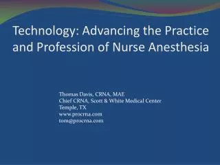 Technology: Advancing the Practice and Profession of Nurse Anesthesia